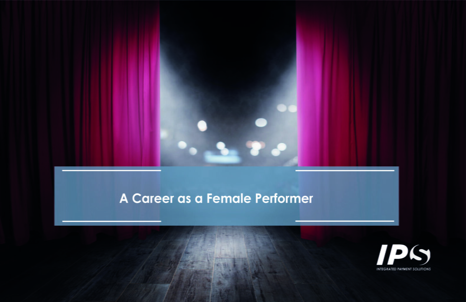 A career as a female performer